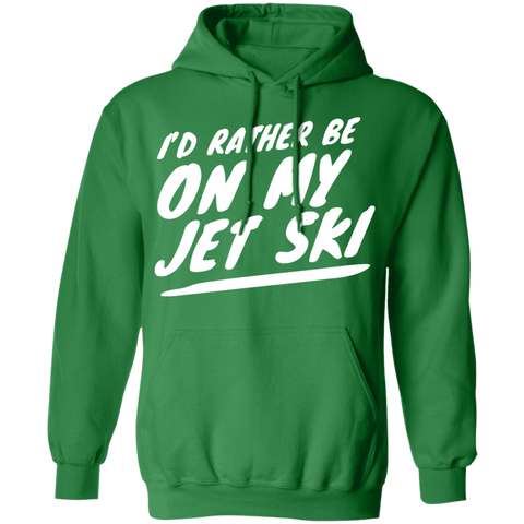 Image of I'd Rather Be On My Jet Ski Hoodie