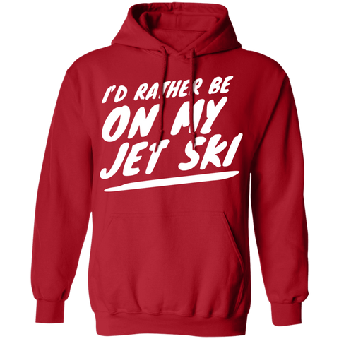 Image of I'd Rather Be On My Jet Ski Hoodie