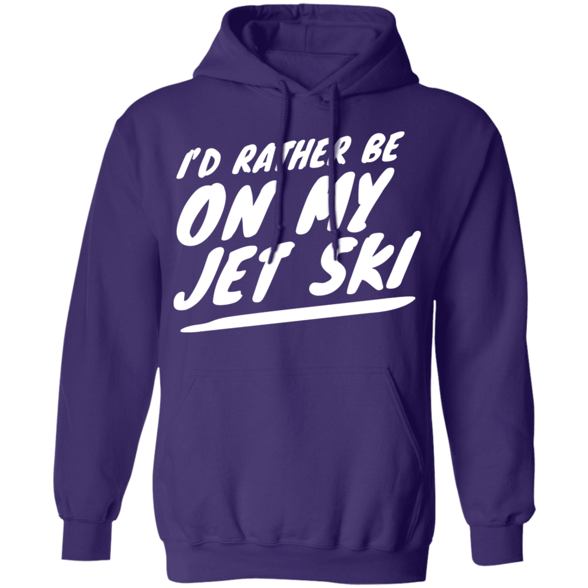 I'd Rather Be On My Jet Ski Hoodie