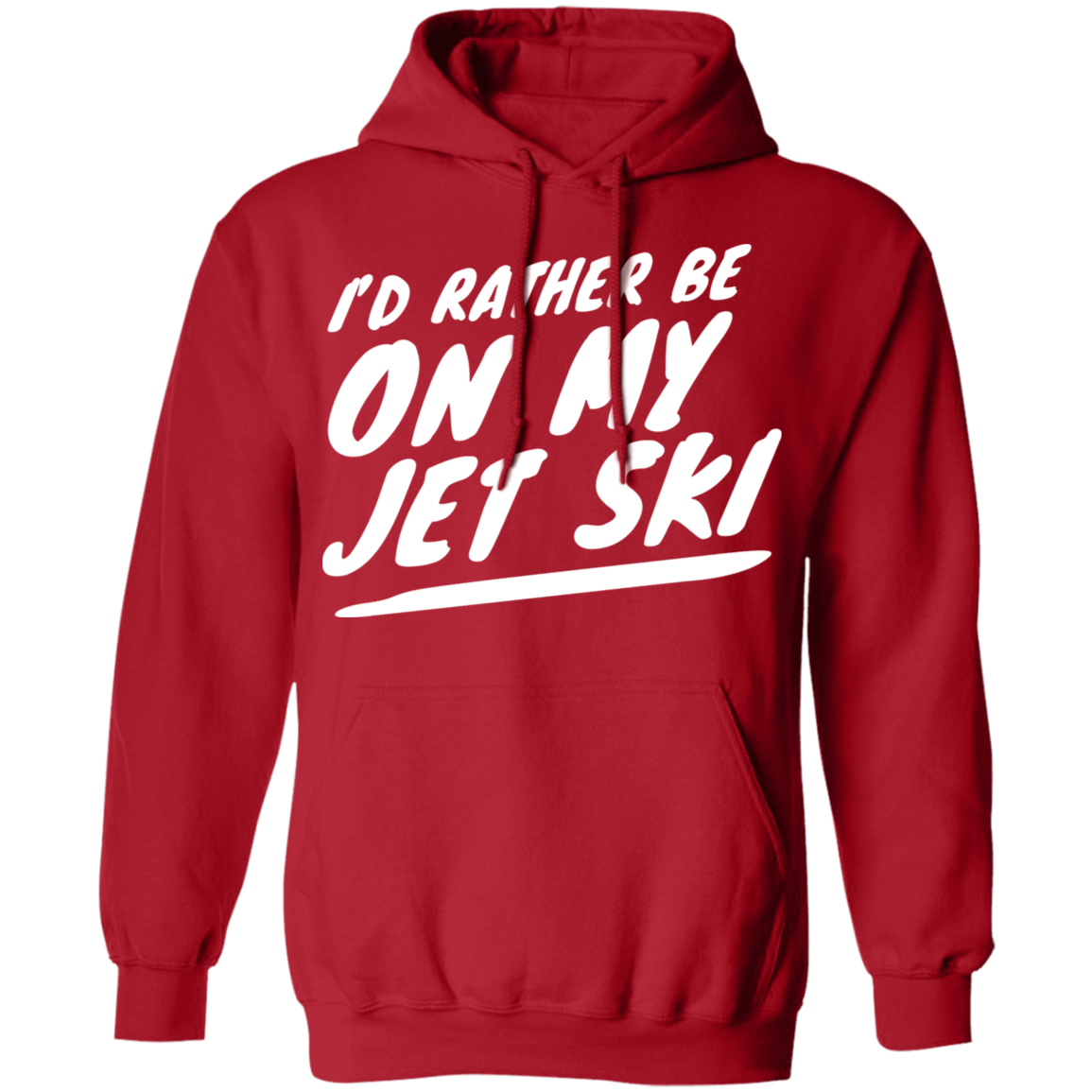 I'd Rather Be On My Jet Ski Hoodie